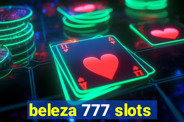 beleza 777 slots